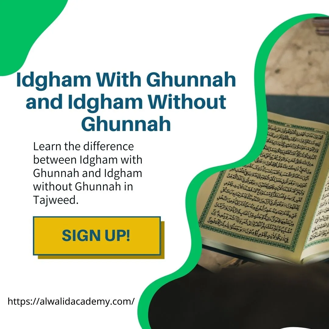 Idgham With Ghunnah and Idgham Without Ghunnah