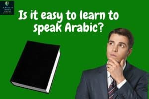 Best Way to Learn to Speak Arabic