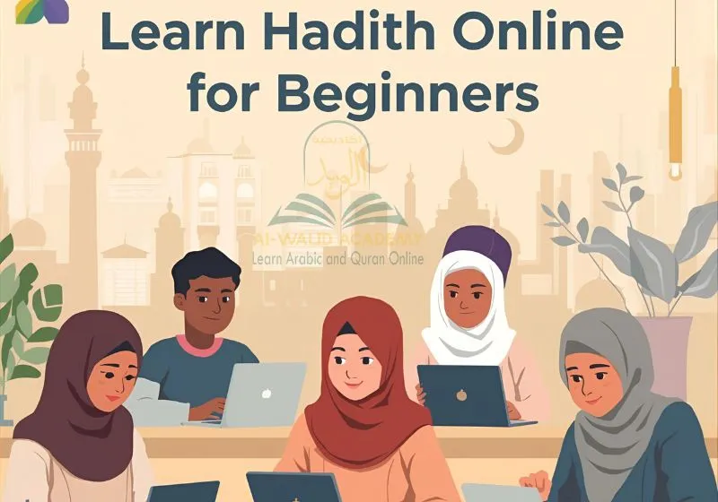 Learn Hadith Online for Beginners