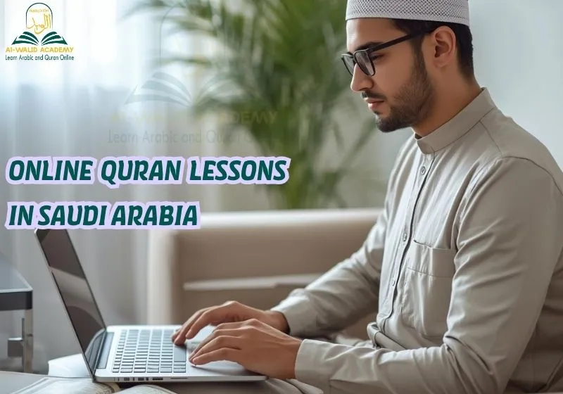 Online Quran Lessons In Saudi Arabia